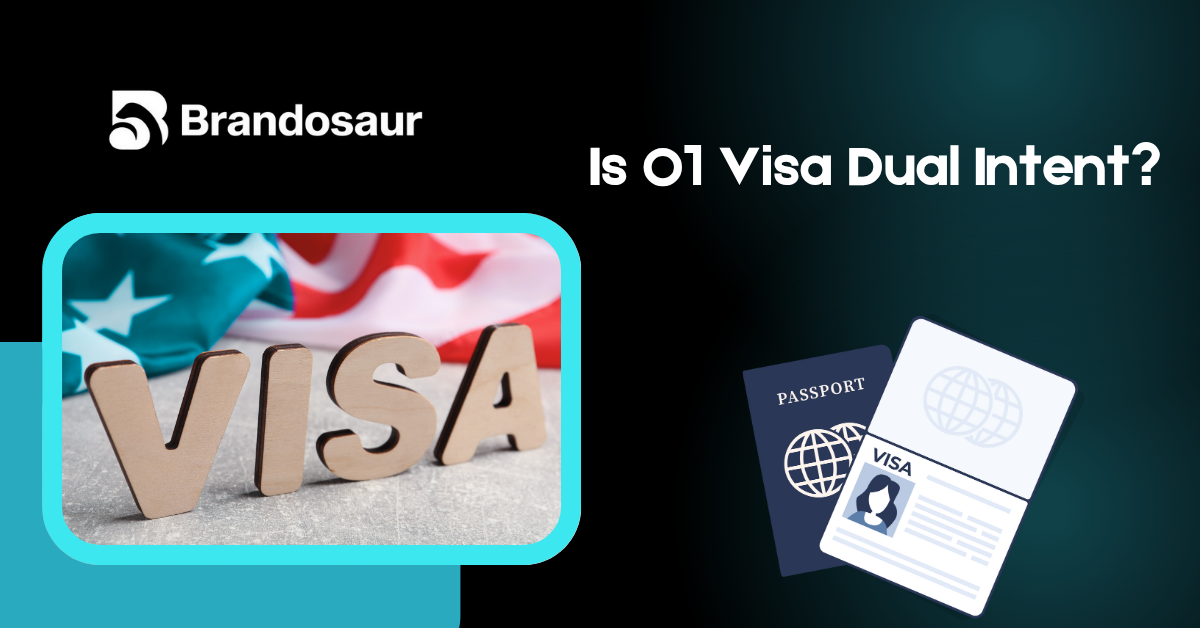 Is O1 Visa Dual Intent