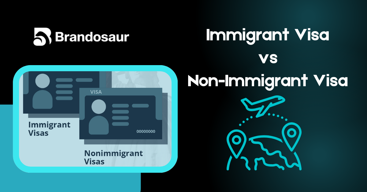 Immigrant vs Non-Immigrant Visa