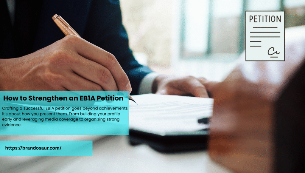 How to Strengthen an eb1a petition